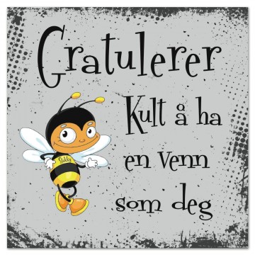 Kort - Gratulerer. Kult å ha...