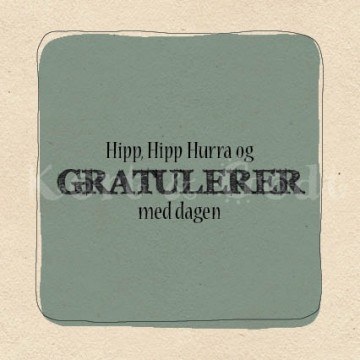 Kort - Hipp, hipp hurra og gratulerer... - blå