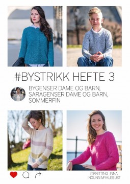 #Bystrikk hefte 3